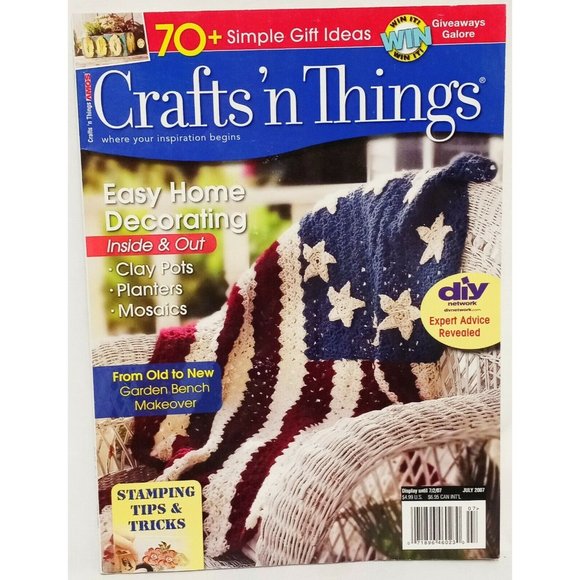 Crafts 'n Things Magazine July 2007 70 Simple Gift Ideas Home Decorating Tricks - Picture 1 of 12